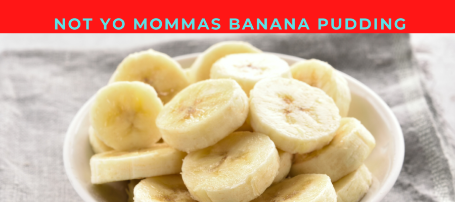 Bananaless Banana Pudding – Not Yo Momma’s Banana Pudding