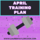 April Training Plan