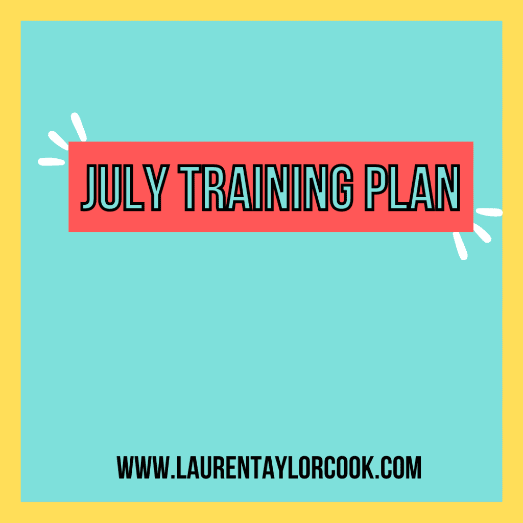 July Training Plan